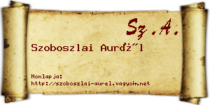 Szoboszlai Aurél névjegykártya